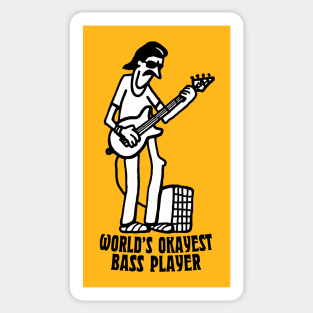 World's Okayest Bass Player Sticker